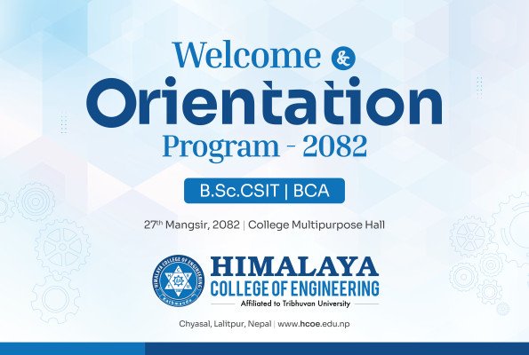 Welcome & Orientation Program – 2082 Batch (B.Sc. CSIT | BCA)